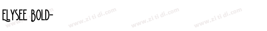 Elysee Bold字体转换